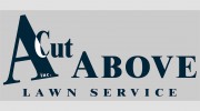 A Cut Above Lawn Service