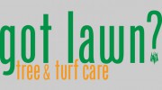 Got Lawn? Tree & Turf Care